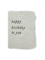 Happy birthday to you card
